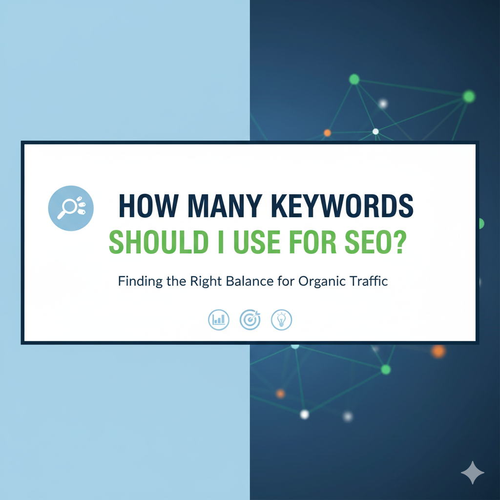 How Many Keywords Should I Use for SEO?